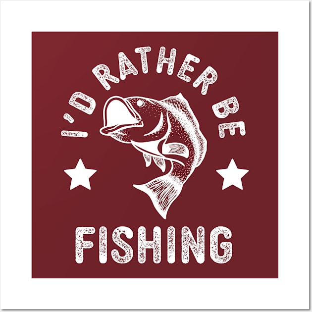 I’d Rather Be Fishing Wall Art by narekmug